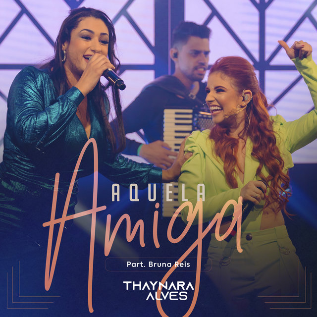 Aquela Amiga (Ao Vivo)