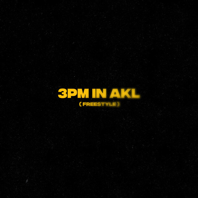 3pm in AKL (Freestyle)
