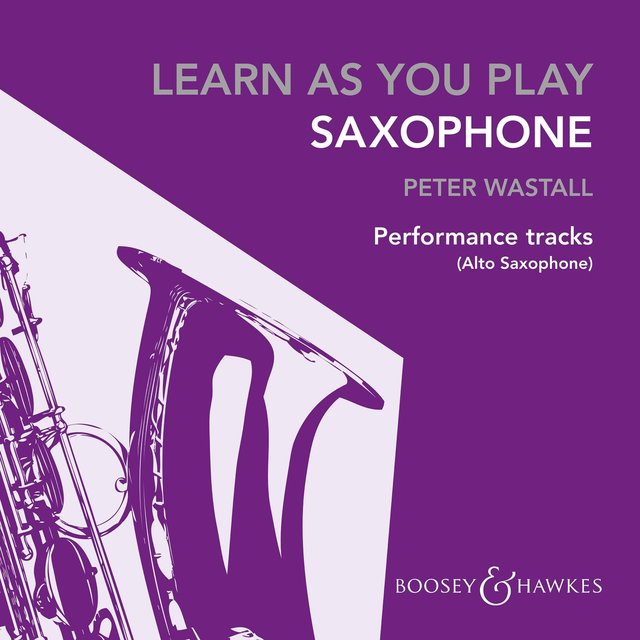 Learn as You Play: Saxophone (Alto Performance Tracks)