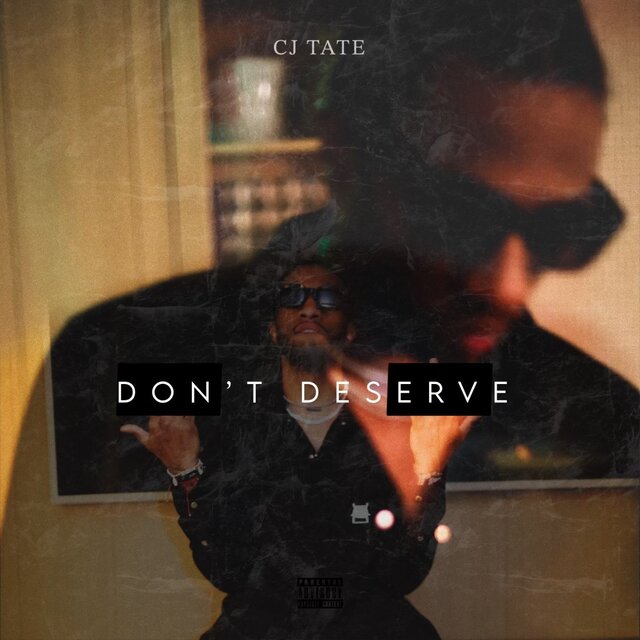 Don't Deserve