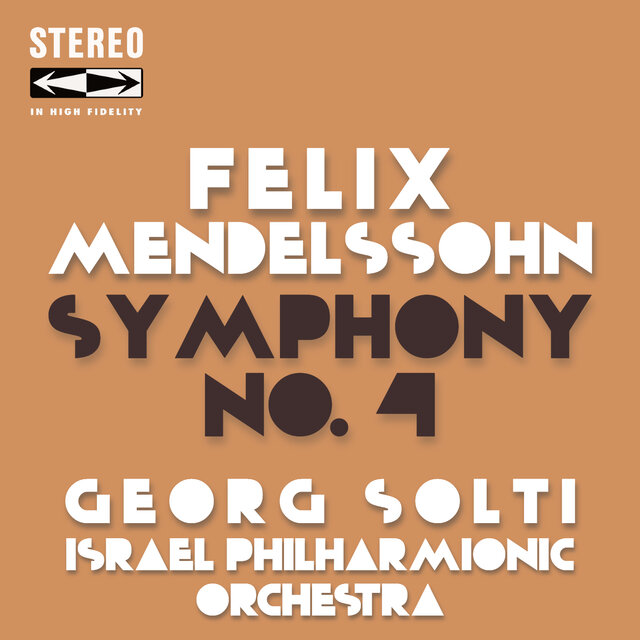 Felix Mendelssohn Symphony No.4 in a Major, Op.90 (Italian)