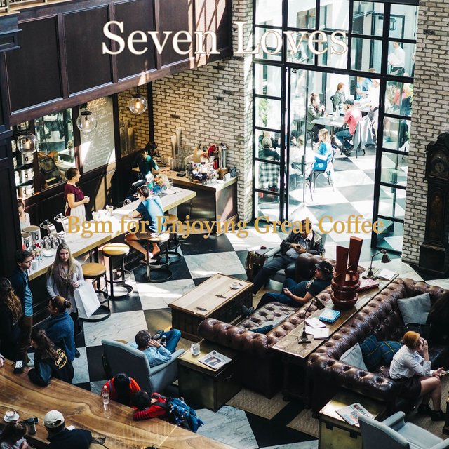 Bgm for Enjoying Great Coffee