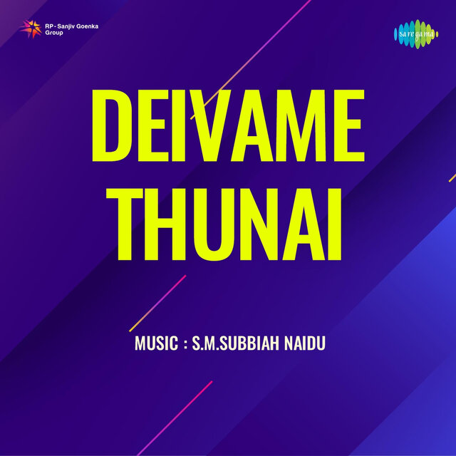 Deivame Thunai (Original Motion Picture Soundtrack)