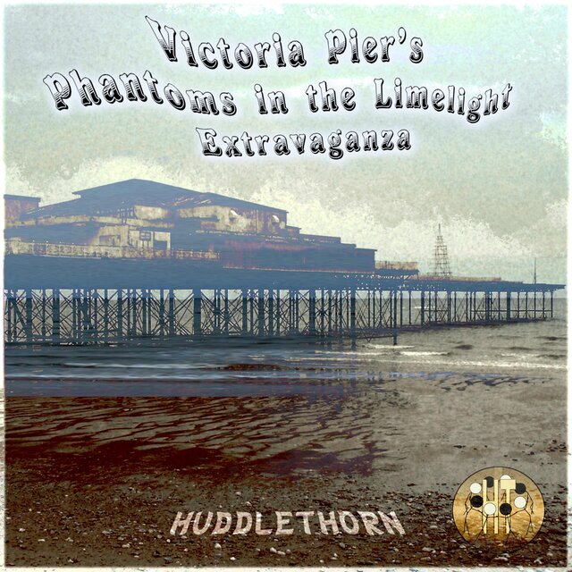Victoria Pier's Phantoms in the Limelight Extravaganza