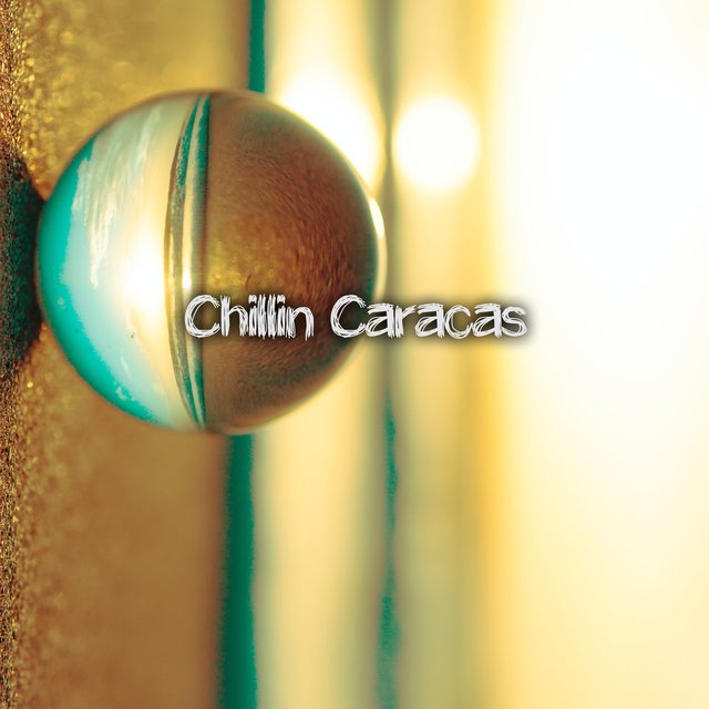 Chillin Caracas
