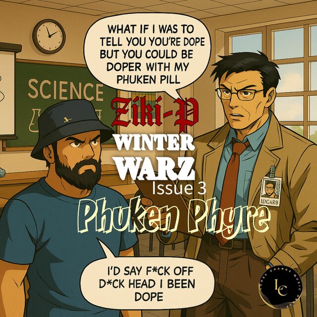 Winter Warz Issue 3: Phuken Phyre