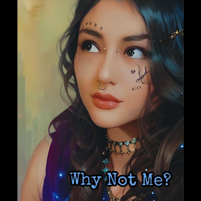 Why Not Me