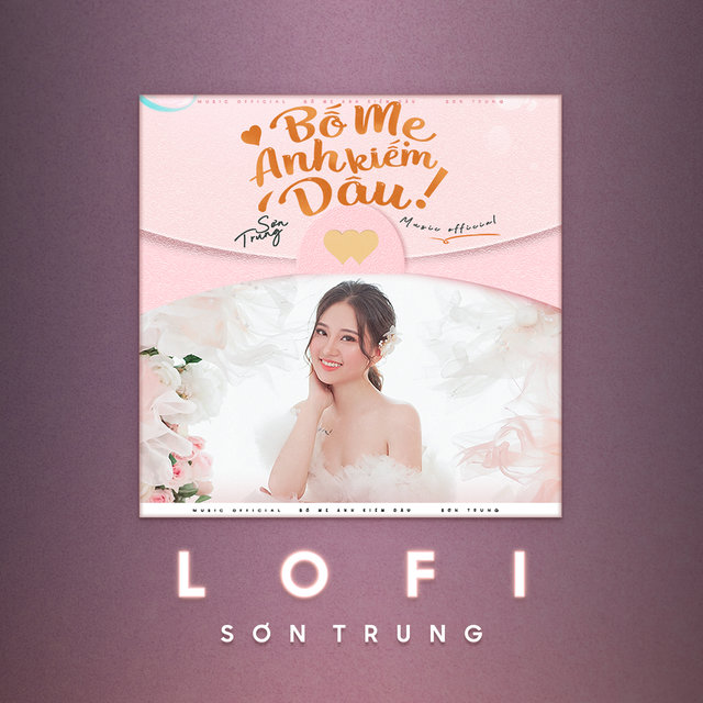 Bố Mẹ Anh Kiếm Dâu (Lofi Version)