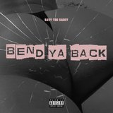 Bend Ya Back