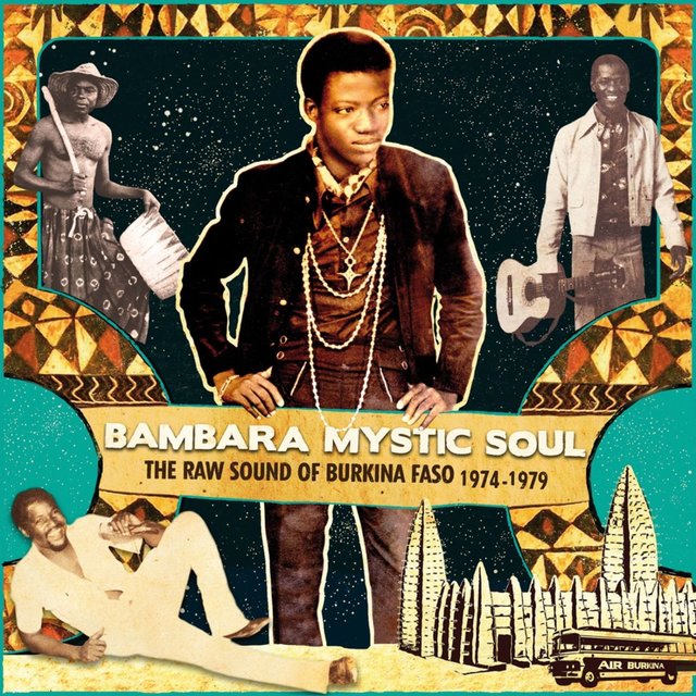 Bambara Mystic Soul: The Raw Sound of Burkina Faso 1974-1979 (Analog Africa No. 10)