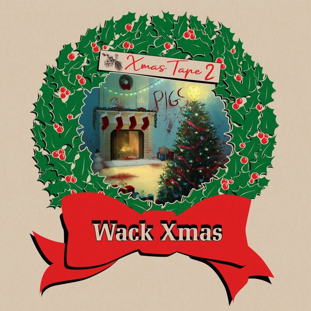 Xmas Tape 2: Wack Xmas