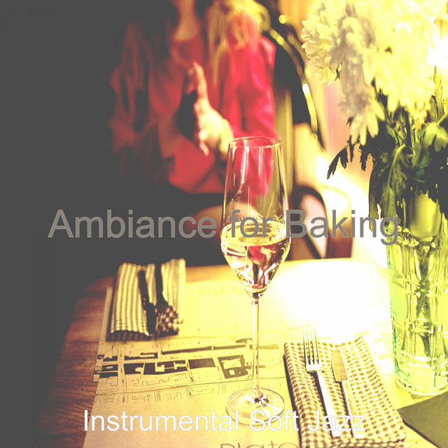 Ambiance for Baking