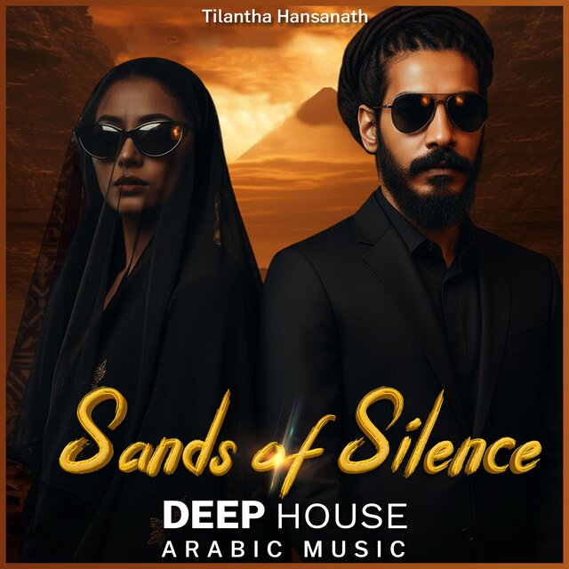 Sands of Silence (Arabic Deep Mix)
