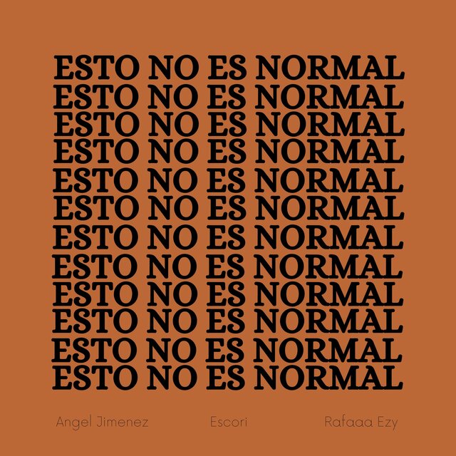 ESTO NO ES NORMAL (feat. Angel Jimenez & rafaaa ezy)