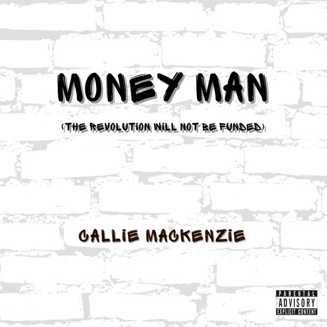 money man (the revolution will not be funded)