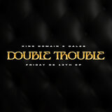 Double Trouble