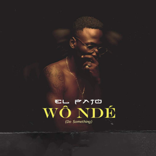 Wô Ndé (Do something)