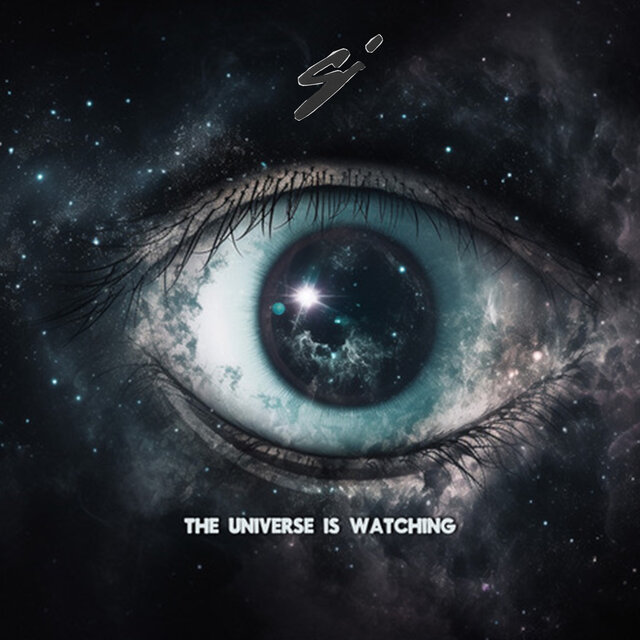 the universe is watching
