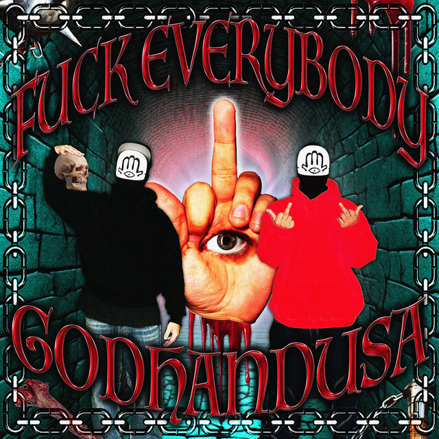 FUCK EVERYBODY
