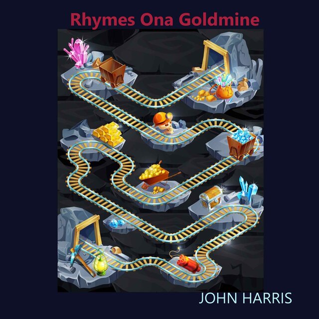 Rhymes Ona Goldmine