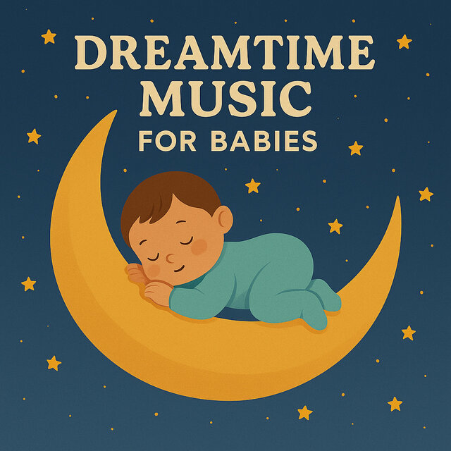 Dreamtime Music For Babies