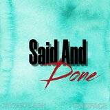 Said And Done (feat. TwoFace)