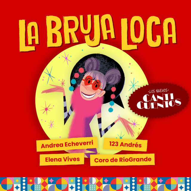 La Bruja Loca (Los Nuevos Canticuentos)
