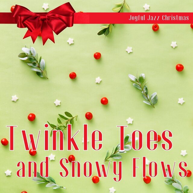 Twinkle Toes and Snowy Flows