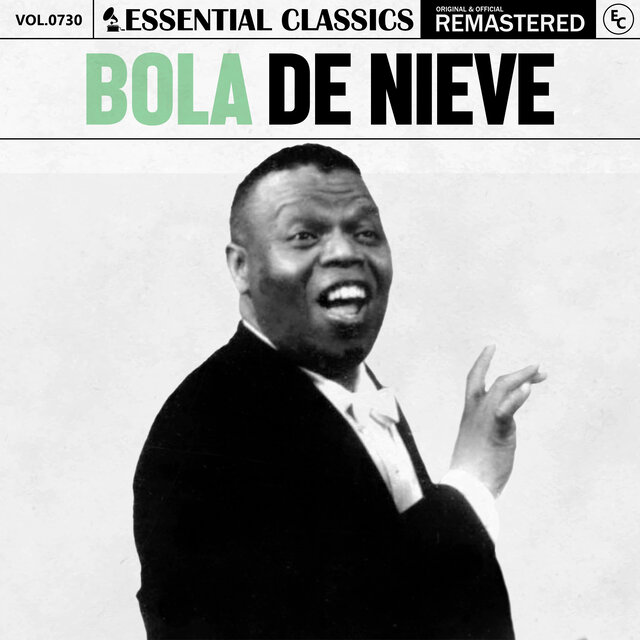 Essential Classics, Vol. 730: Bola de Nieve