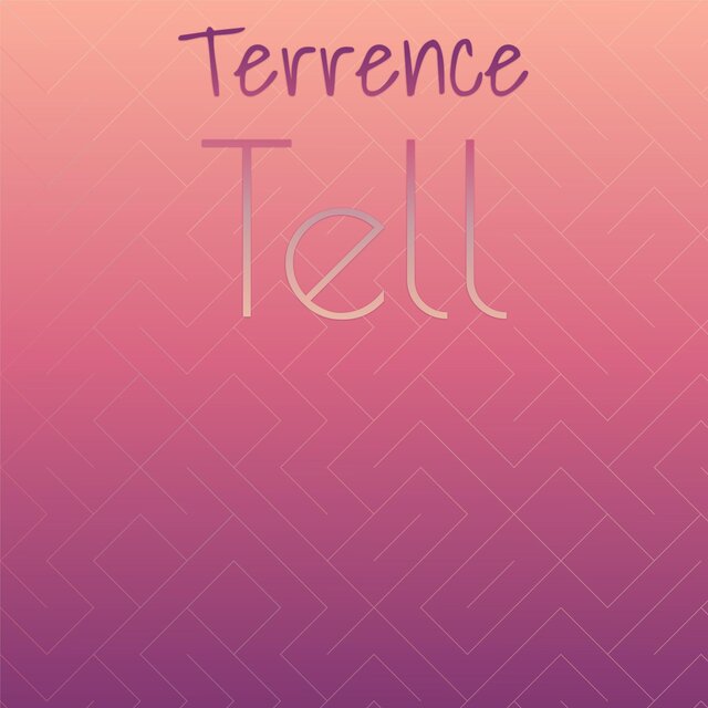 Terrence Tell