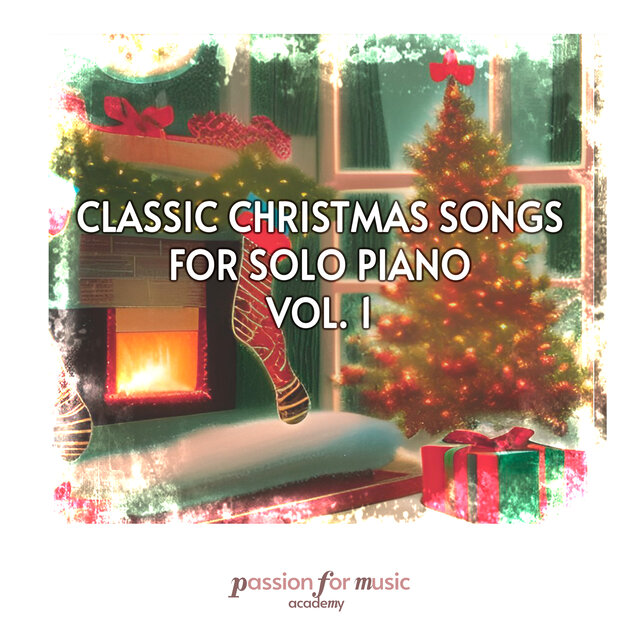 Classic Christmas Songs for Solo Piano Vol. 1