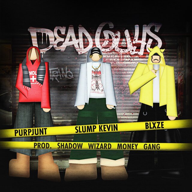 Dead Guys (feat. purpjunt & BLXZE)