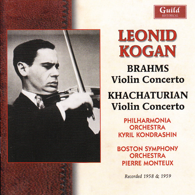 Leonid Kogan Plays Brahms & Khachaturian
