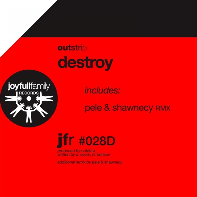 Destroy