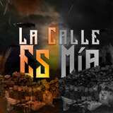 La Calle Es Mia