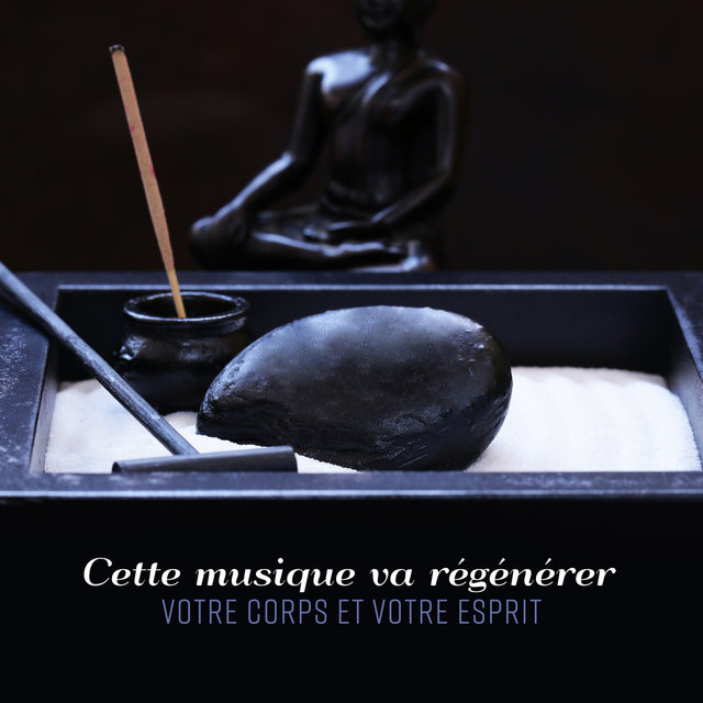 Cette musique va régénérer votre corps et votre esprit: Calme et détente, Sons de la nature dans le spa
