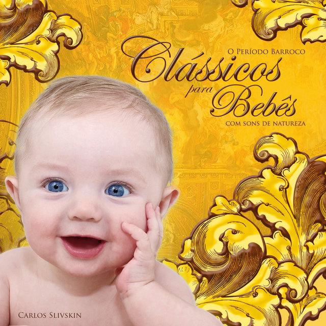 Clássicos Para Bebês (Com Sons De Natureza) - O Período Barroco