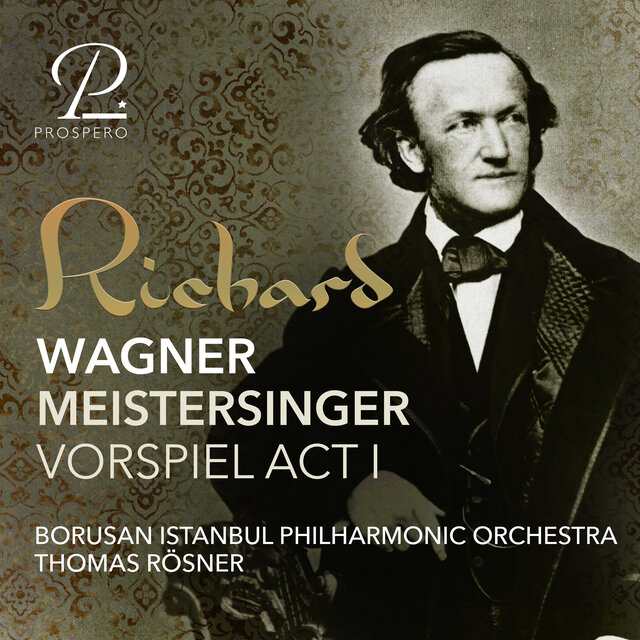 Wagner: Die Meistersinger von Nürnberg, WWV 96: Vorspiel (Prelude)