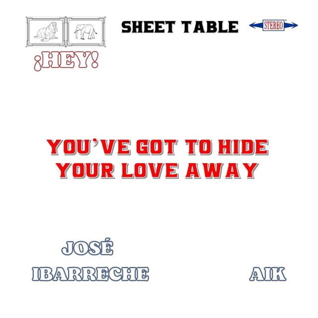 You've Got to Hide Your Love Away