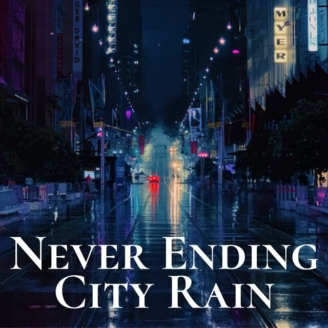 Never Ending City Rain