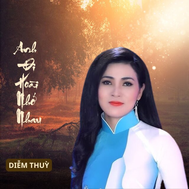 Anh Đi Hoài Nhớ Nhau