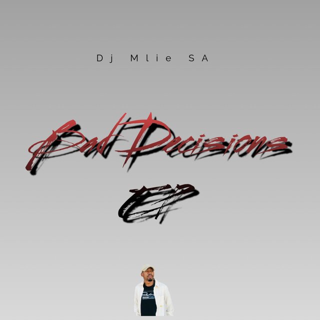 Bad Decisions EP