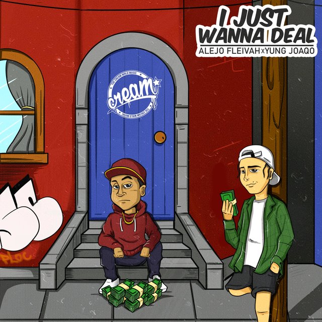 I Just Wanna Deal (feat. Yung Joaqo)