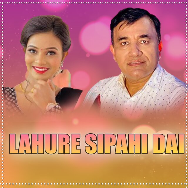 Lahure Sipahi Dai