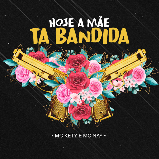 Hoje a Mãe Tá Bandida