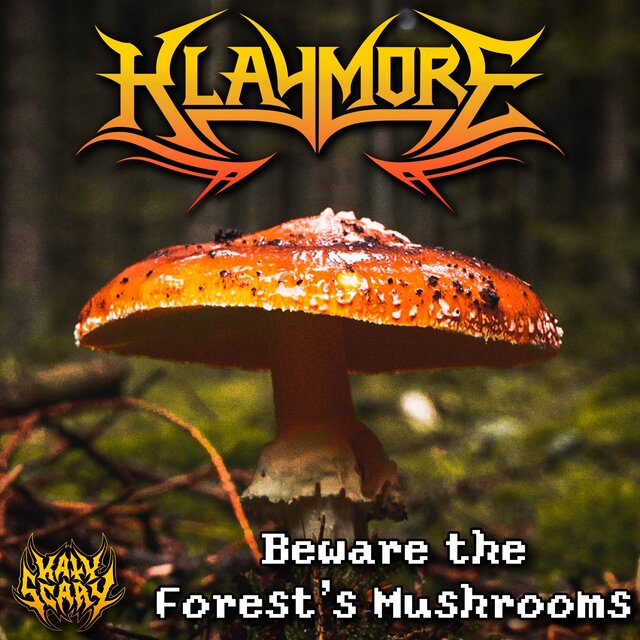 Beware the Forest's Mushrooms (From 