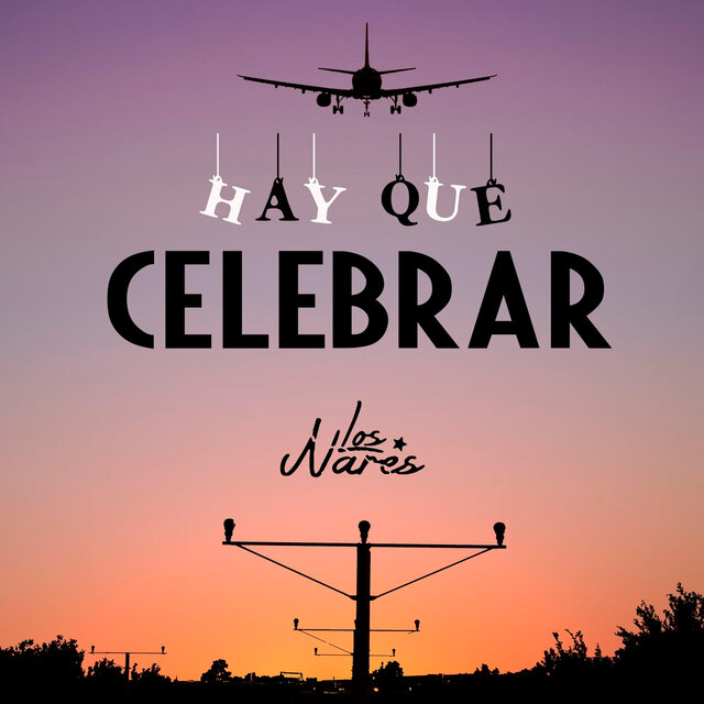 Hay Que Celebrar