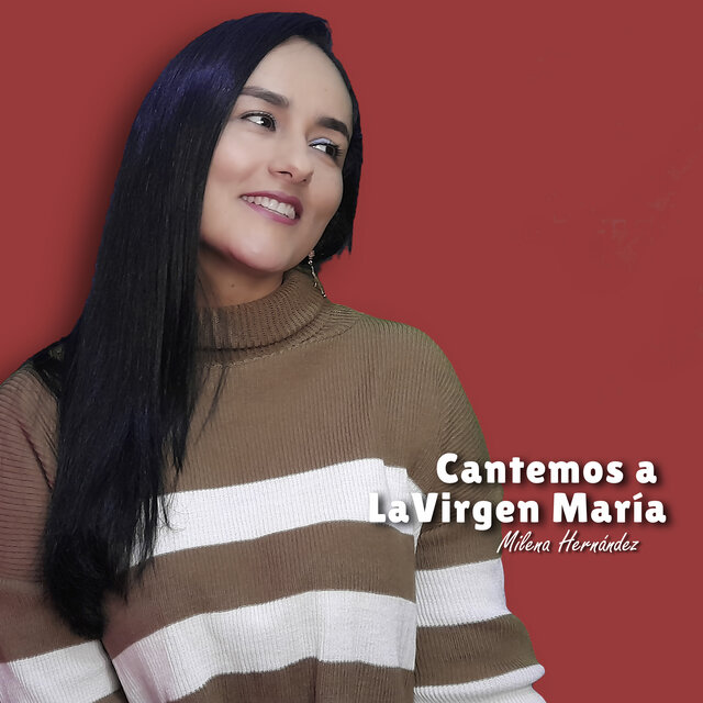 Cantemos a la Virgen María
