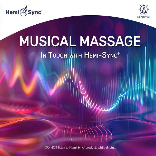 Musical Massage: InTouch with Hemi-Sync®