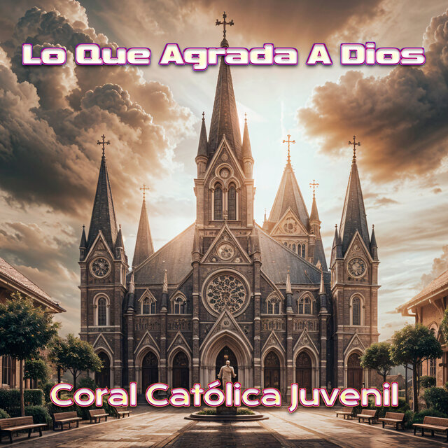 Lo Que Agrada A Dios